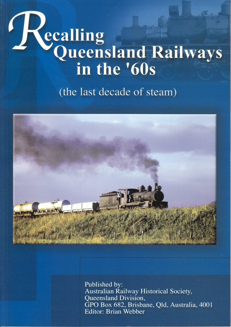 Recalling Queensland Railways in the 60's